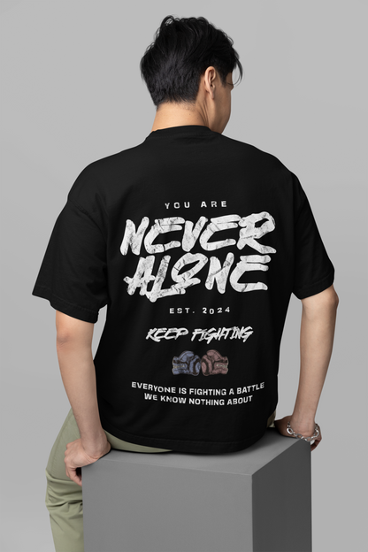 never alone - Oversized Shirt